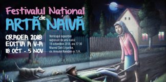 Ediţia a V-a a Festivalului Naţional de Artă Naivă, Oradea 2018 (18-19 oct.)