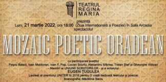 Teatrul Regina Maria vă invită la spectacolul-recital: „Mozaic poetic orădean”
